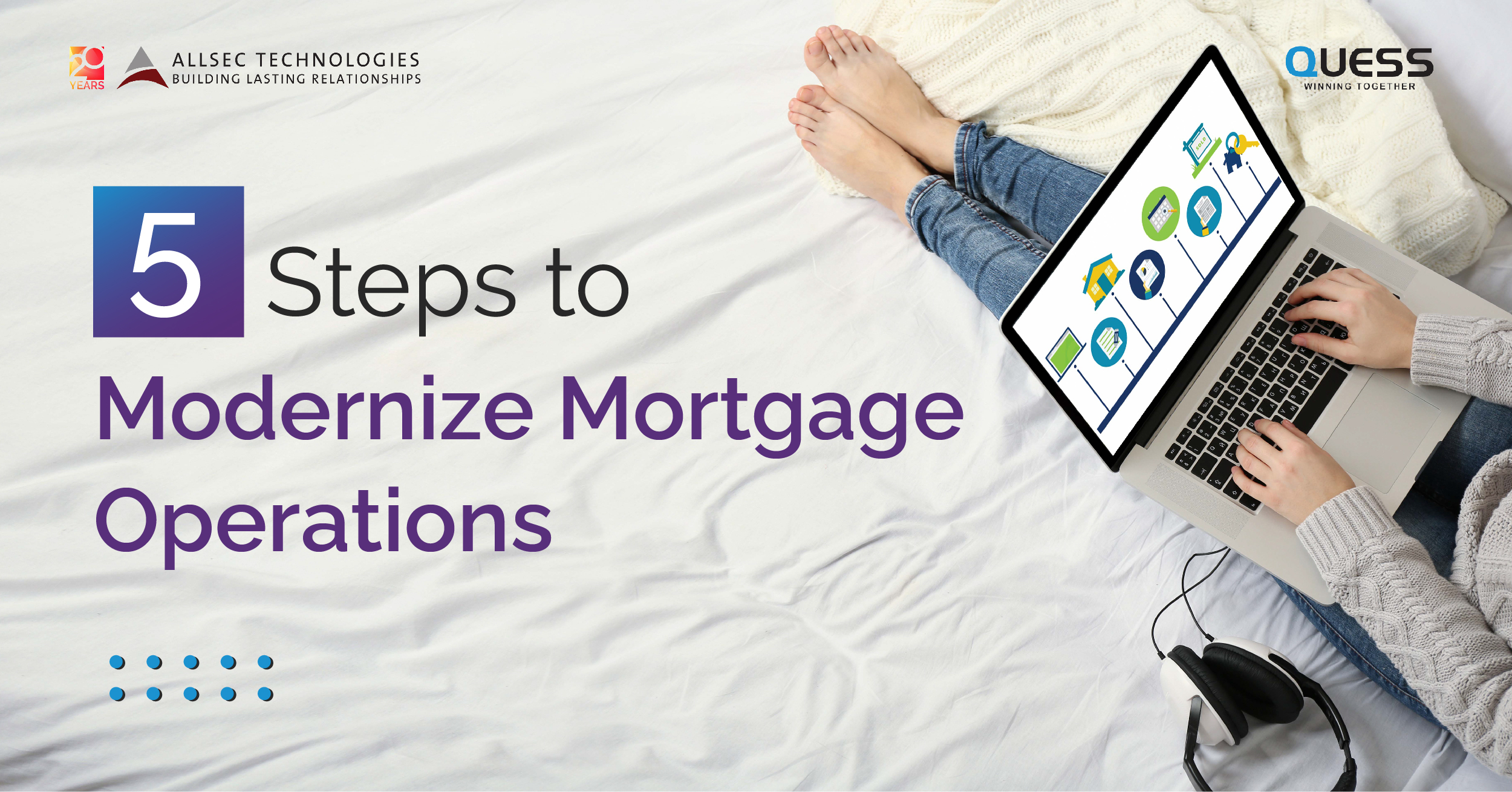 Steps to Modernize Mortgage